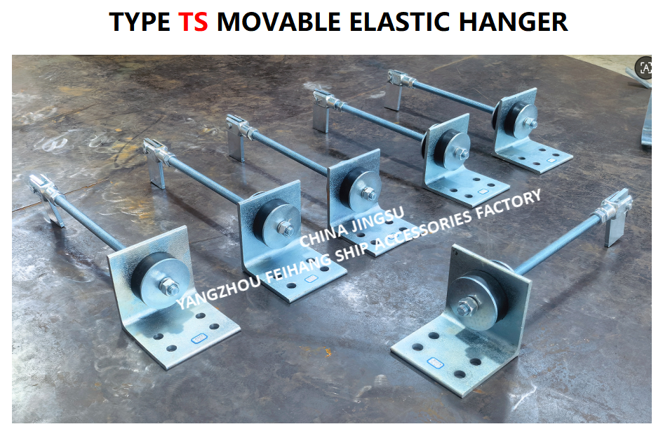 Supports Marine Movable Elastic Hanger & Type Ts Movable Elastic Hanger TS444-1 MAX.LOAD800KGF