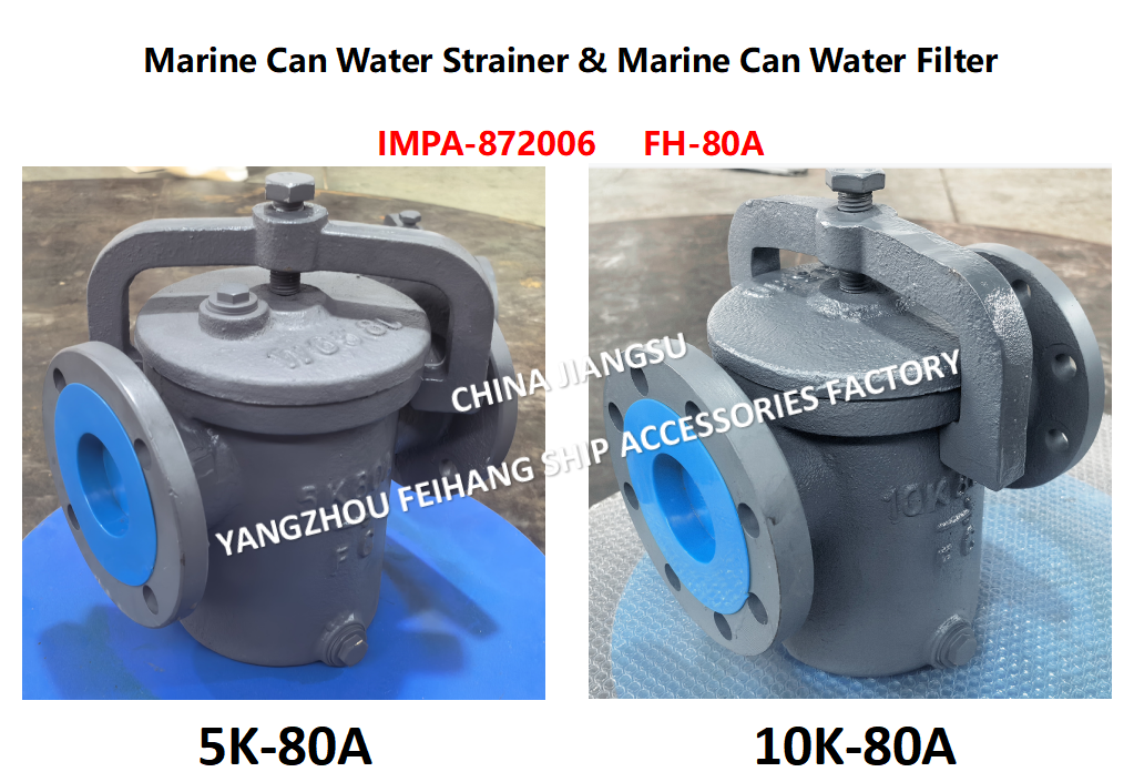 Technical parameter drawings For Can Water Strainer FH-5K-80A  & Can Water Filter FH-10K-80A Cast iron body, stainless steel filter element